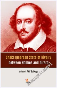 Shakespearean State of Rivalry between Hobbes and Girard -         2021
