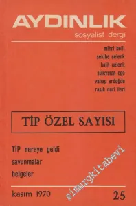 Aydınlık Aylık Sosyalist Dergi - TİP Özel Sayısı - Sayı: 25, Kasım 1970