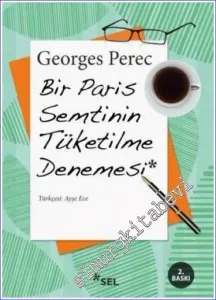 Bir Paris Semtinin Tüketilme Denemesi -
