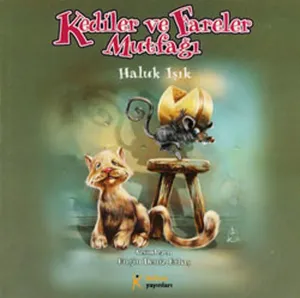 Kediler ve Fareler Mutfağı