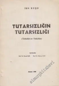 Tutarsızlığın Tutarsızlığı ( Tehafüt et - Tehafüt ) -        1986