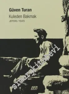 Kuleden Bakmak: Jeffers - Yeats -