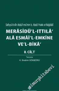 Merasidü'l-Ittıla' Ala Esmai'l Emkine Ve'l-Bika Cilt 2 -         2019