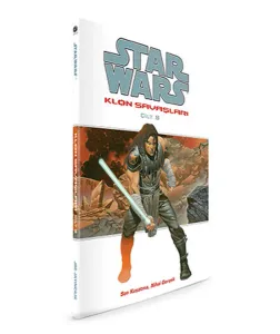 Star Wars Klon Savaşları Cilt 8 Son Kuşatma Nihai Gerçek