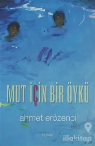 Mut İçin Bir Öykü