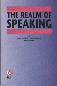 The Realm of Speaking