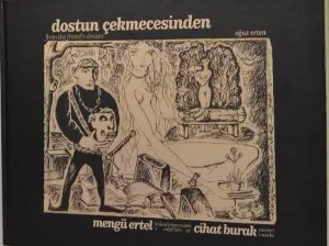 Dostun Çekmecesinden Mengü Ertel'in Koleksiyonundan Cihat Burak Eserleri
