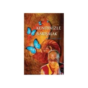 Kendinizle Barışmak