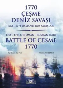 1770 Çeşme Deniz Şavaşı - Battle Of Cesme 1770 1770 Çeşme Deniz Şavaşı - Battle Of Cesme 1770