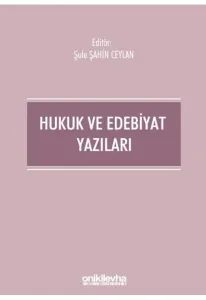 Hukuk ve Edebiyat Yazıları