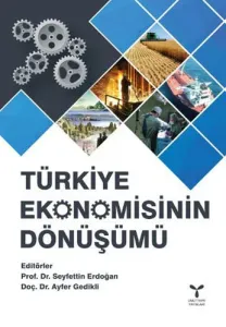 Türkiye Ekonomisinin Dönüşümü