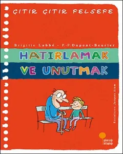 Hatırlamak ve Unutmak; Çıtır Çıtır Felsefe 29