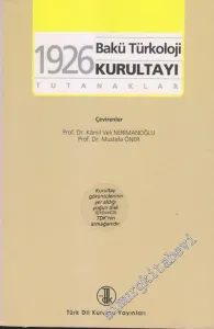 Bakü Türkoloji Kurultayı (1926) : Tutanaklar -