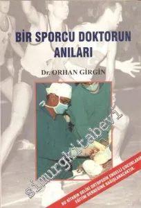Bir Sporcu Doktorun Anıları - İMZALI -        1999