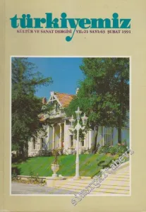 Türkiyemiz - Kültür ve Sanat Dergisi - Sayı: 63, Yıl: 21, Ekim 1991