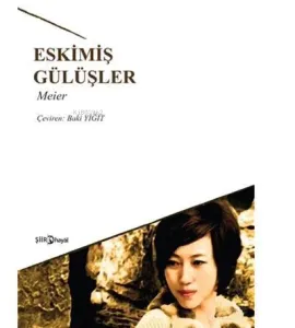 Eskimiş Gülüşler