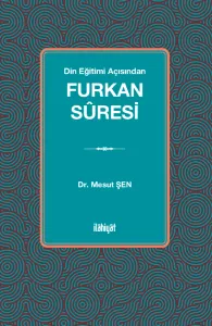 Din Eğitimi Açısından Furkan Sûresi
