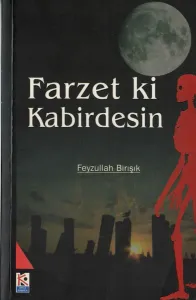 Farzet ki Kabirdesin