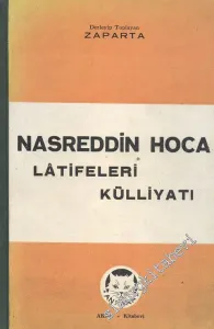 Seçilmiş Nasreddin Hoca Latifeleri Külliyatı  -