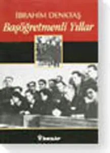 Başöğretmenli Yıllar