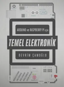 Arduino ve Raspberry PI için Temel Elektronik