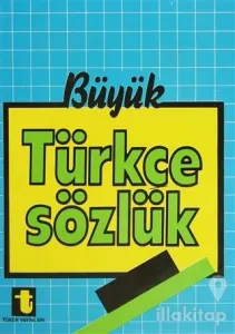 Büyük Türkçe Sözlük