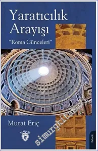 Yaratıcılık Arayışı “Roma Günceleri” -         2023