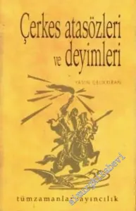 Çerkes Atasözleri ve Deyimleri -        1994