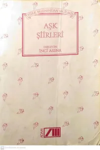 Türk Yazınından Seçilmiş Aşk Şiirleri