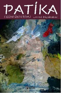 Patika; (Günlüklerim)