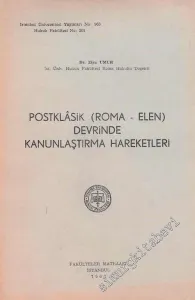 Postklasik ( Roma - Elen ) Devrinde Kanunlaştırma Hareketleri -        1962