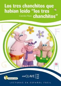 Los Tres Chanchitos Que Habian Leido -Los Tres Chanchitos +Audio Descargable; İspanyolca Okuma Kitabı, 7-10 Yaş