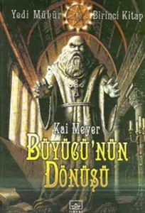 Büyücü'nün Dönüşü Yedinci Mühür 1. Kitap