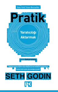 Pratik;Yaratıcılığı Aktarmak