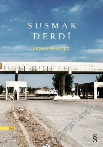 Susmak Derdi -         2019