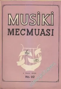 Musiki Mecmuası - Sayı: 92    Yıl: 8  Ekim