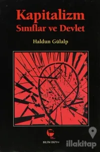 Kapitalizm Sınıflar ve Devlet