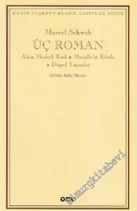 Üç Roman - Altın Maskeli Kral, Monelle'in Kitabı, Düşsel Yaşamlar -         2024