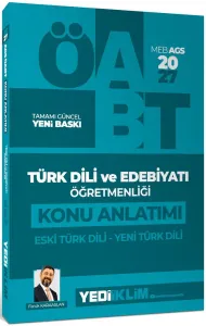 Yediiklim Yayınları 2027 MEB AGS ÖABT Türk Dili ve Edebiyatı Öğretmenliği Eski Türk Dili Yeni Türk Dili Konu Anlatımı