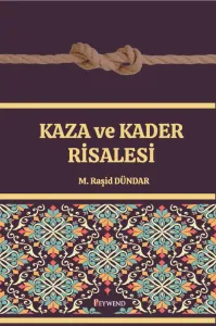 Kaza ve Kader Risalesi