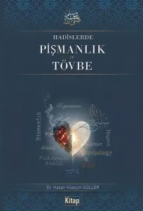 Hadislerde Pişmanlık ve Tövbe