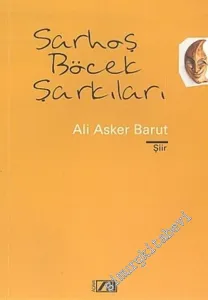 Sarhoş Böcek Şarkıları -        2005