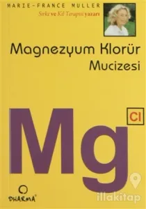 Magnezyum Klorür Mucizesi Mg