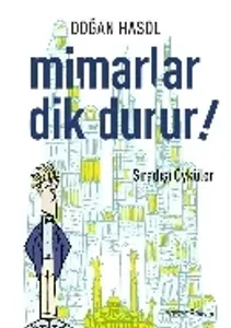 Mimarlar Dik Durur!