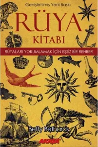 Rüya Kitabı; Kendinizi Anlamak İçin Semboller
