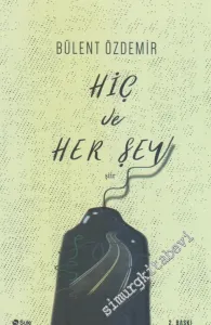 Hiç ve Her Şey -         2019