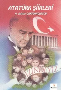 Atatürk Kitapları: Atatürk Şiirleri