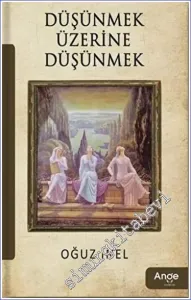 Düşünmek Üzerine Düşünmek -         2023