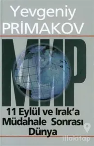 11 Eylül ve Irak'a Müdahale Sonrası Dünya (Ciltli)