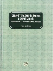 Şerh - i Tercüme - i Lamiyye ( Emali Şerhi )